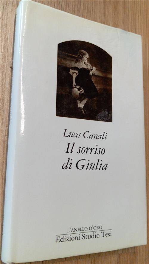 Il Sorriso Di Giulia Luca Canali Edizioni Studio Tesi 1990