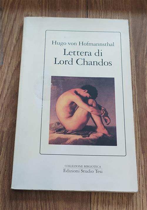 Lettera Di Lord Chandos E Altri Scritti Hugo Von Hofmannsthal Studio Tesi 1992