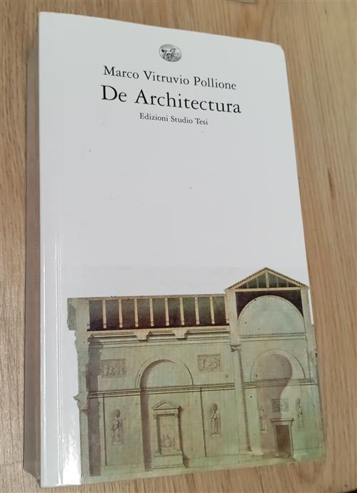 De Architectura. Testo Latino A Fronte Marco Vitruvio Pollione Edizioni Studio