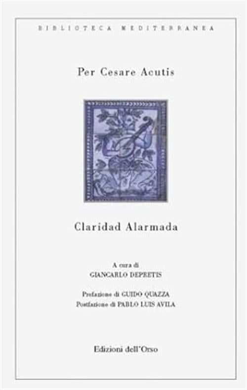 Per Cesare Acutis. Claridad Alarmada