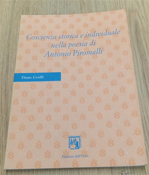 Coscienza Storica E Individuale Nella Poesia Di Antonio Piromalli Dante Cerill