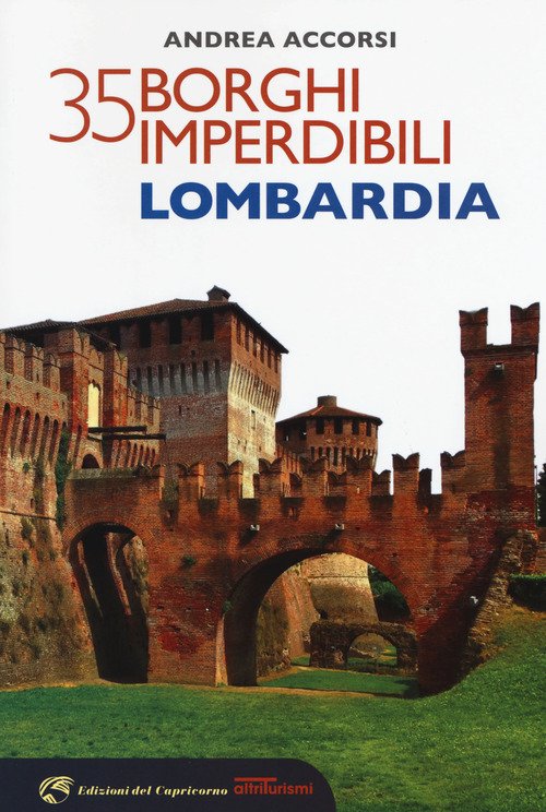 35 Borghi Imperdibili Della Lombardia