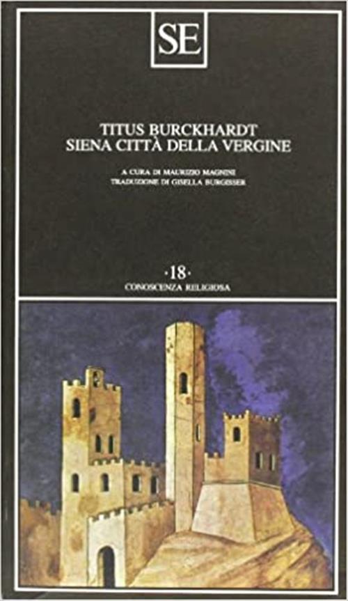 Siena Citta Della Vergine