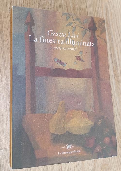 La Finestra Illuminata Grazia Livi La Tartaruga (Milano) 2000