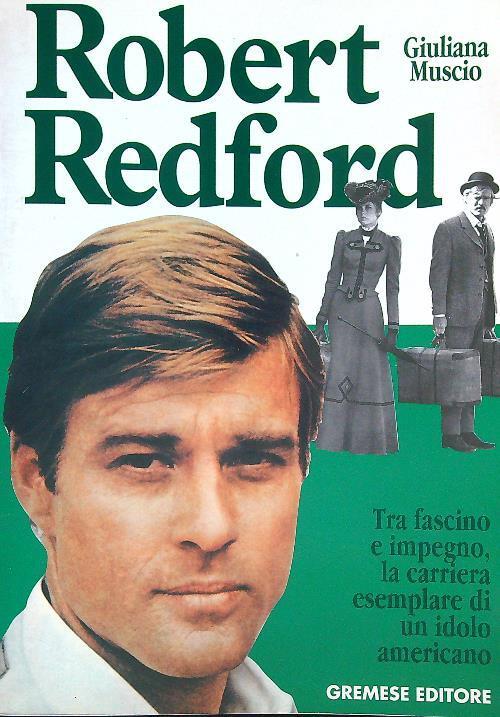 Robert Redford Giuliana Muscio Gremese Editore 1997