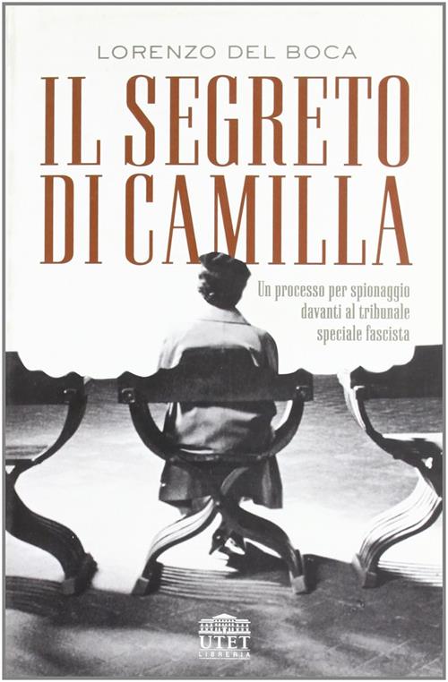 Il Segreto Di Camilla Lorenzo Del Boca Utet Universita 2005