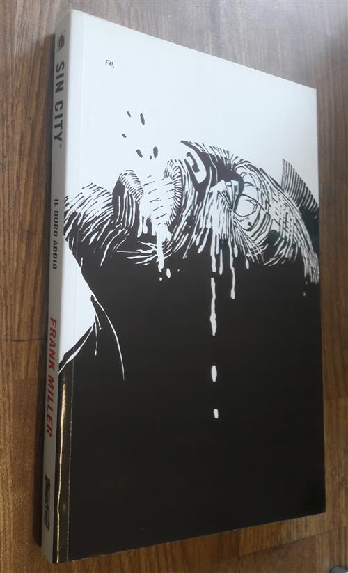Il Duro Addio. Sin City. Vol. 1 Frank Miller Magic Press 2012