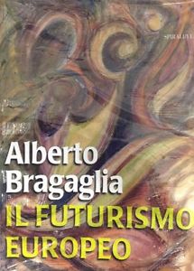 Il Futurismo Europeo