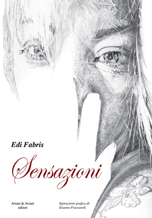 Sensazioni Edi Fabris Aviani & Aviani Editori 2016