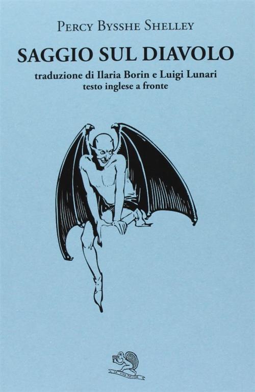 Saggio Sul Diavolo. Testo Inglese A Fronte Percy Bysshe Shelley La Vita Felice