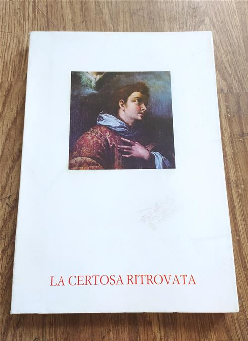 La Certosa Ritrovata