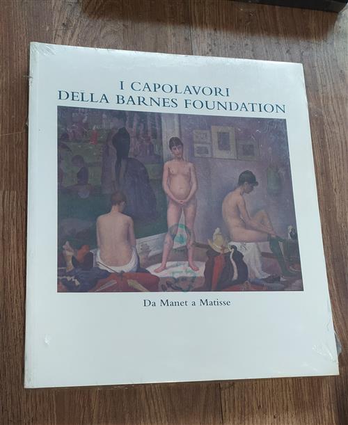 I Capolavori Della Barnes Foundation Da Manet A Matisse