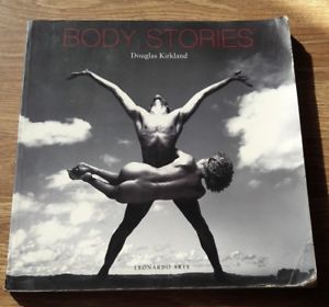 Douglas Kirkland. Body Stories. Catalogo Della Mostra Verona, Scavi Scaligeri