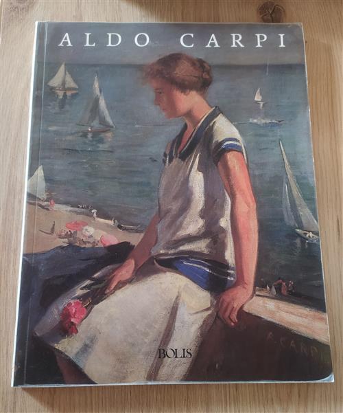Aldo Carpi (1886-1973) Mostra Antologica: Milano Palazzo Reale