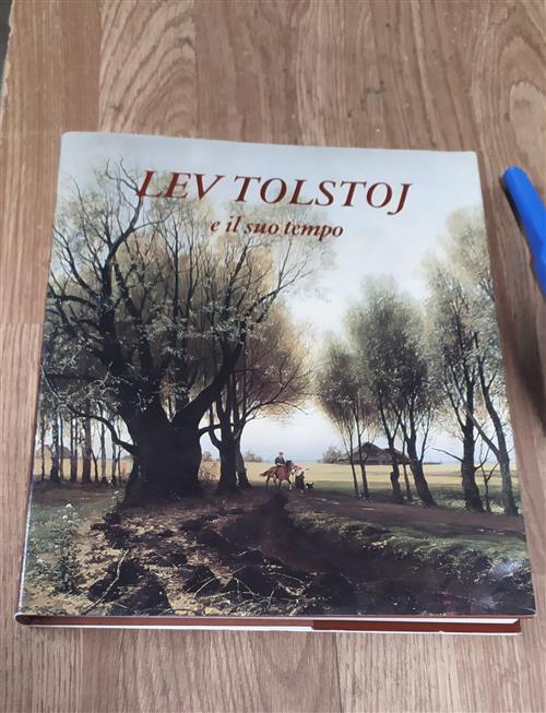 Lev Tolstoj E Il Suo Tempo