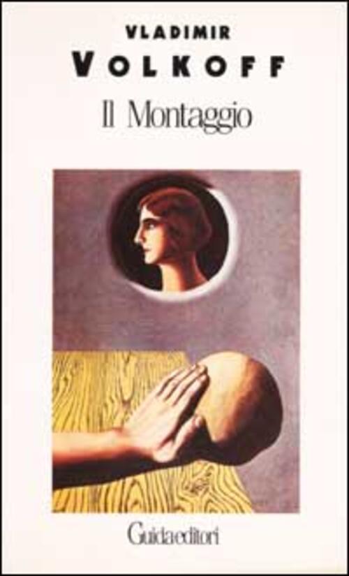 Il Montaggio Vladimir Volkoff Guida 2008