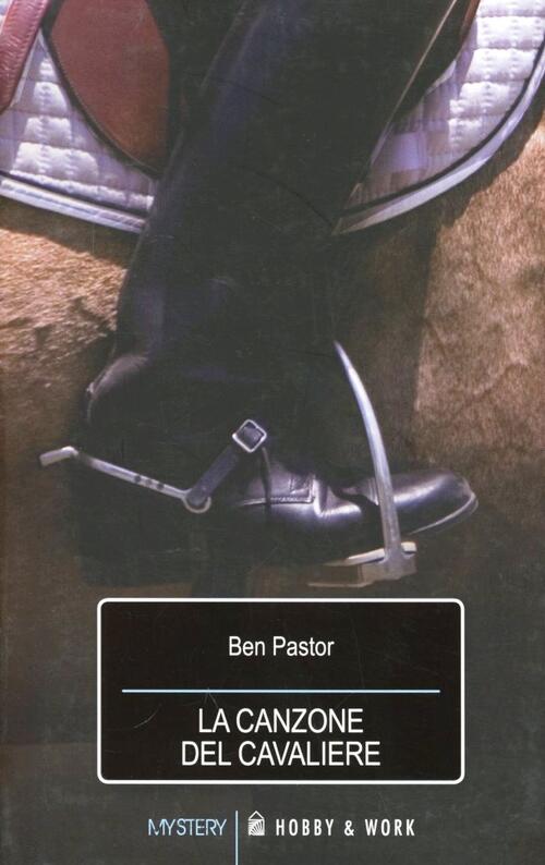 La Canzone Del Cavaliere Ben Pastor Hobby & Work Publishing 2012