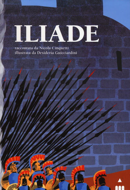 Iliade. Ediz. Illustrata Omero Lapis 2015