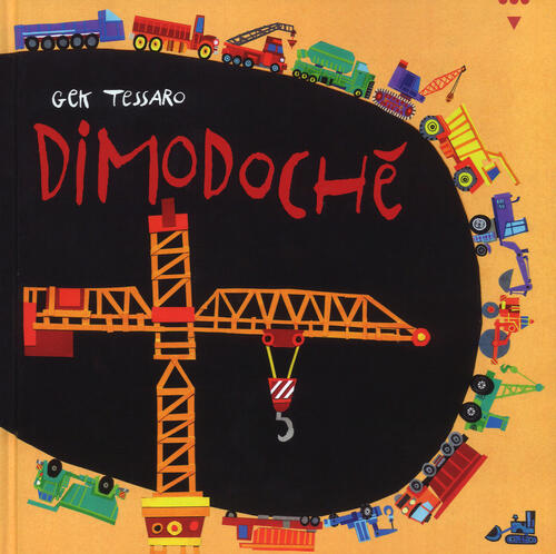Dimodoche. Ediz. A Colori Gek Tessaro Lapis 2019