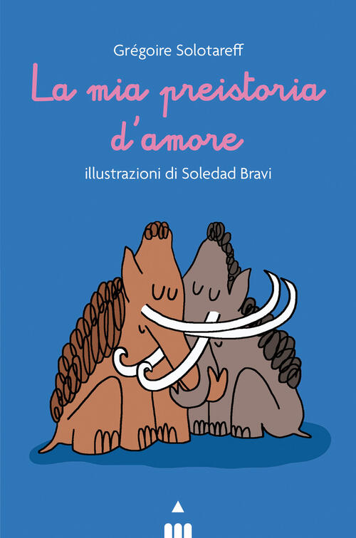 La Mia Preistoria D'amore Gregoire Solotareff Lapis 2023