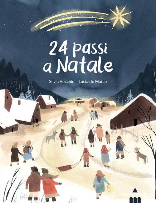 24 Passi A Natale. Ediz. A Colori Silvia Vecchini Lapis 2023