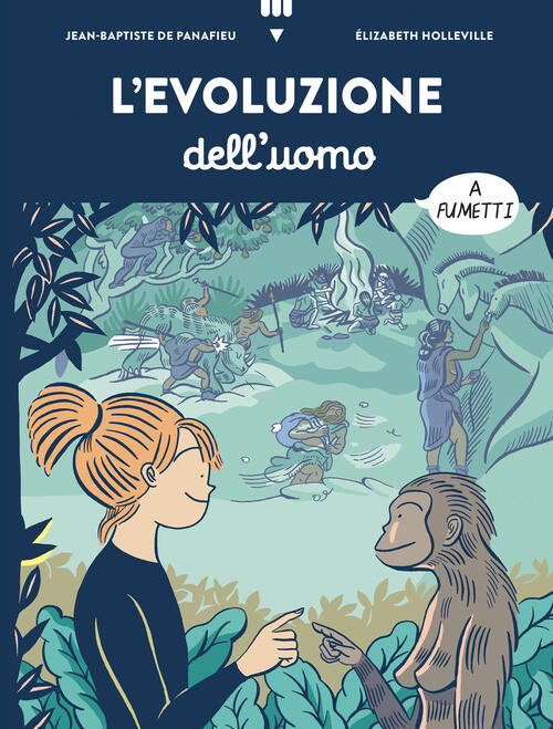 L'evoluzione Dell’Uomo A Fumetti Jean-Baptiste De Panafieu Lapis 2024