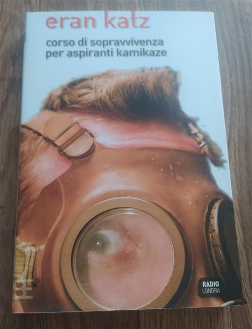 Corso Di Sopravvivenza Per Aspiranti Kamikaze