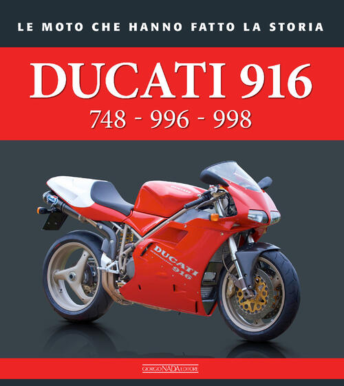 Ducati 916. 748 - 996 - 998 Giorgio Sarti Nada 2025