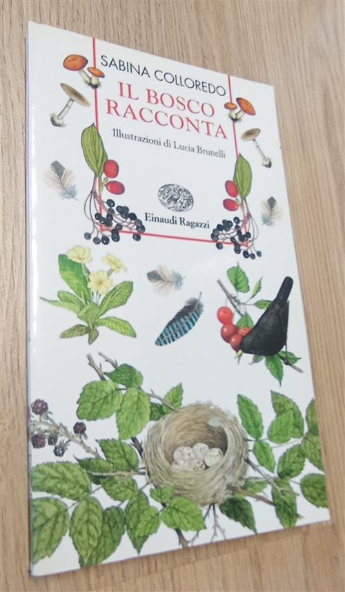 Il Bosco Racconta Sabina Colloredo Einaudi Ragazzi 2000