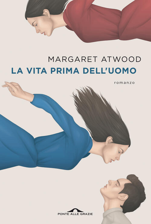 La Vita Prima Dell'uomo Margaret Atwood Ponte Alle Grazie 2022