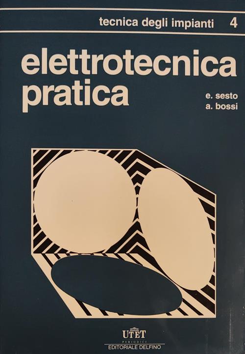 Tecnica Degli Impianti Ezio Sesto Utet Div. Scienze Mediche 2000