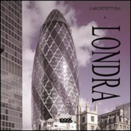 Londra. L'architettura