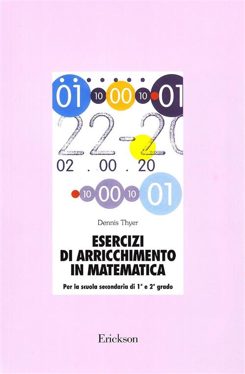 Esercizi Di Arricchimento In Matematica Dennis Thyer Erickson 2013
