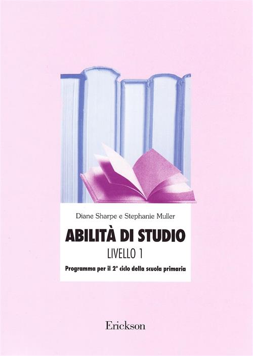 Abilita Di Studio. Livello 1 Diane Sharpe, Stephanie Muller Erickson 1995