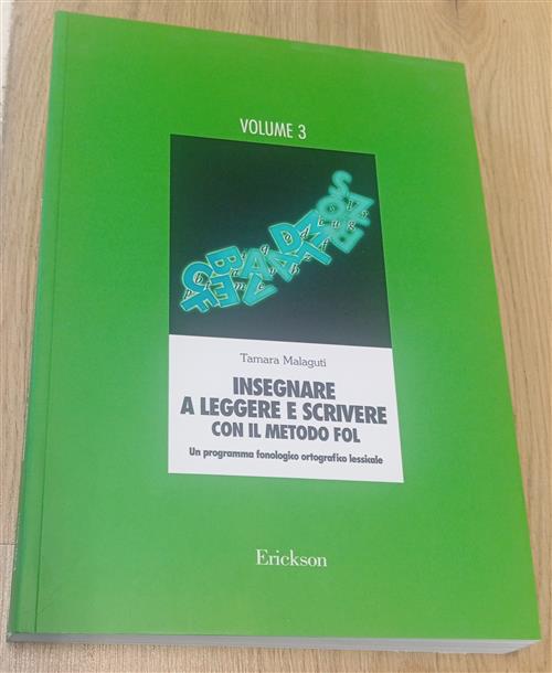 Insegnare A Leggere E Scrivere Con Il Metodo Fol. Un Programma Fonologico Orto