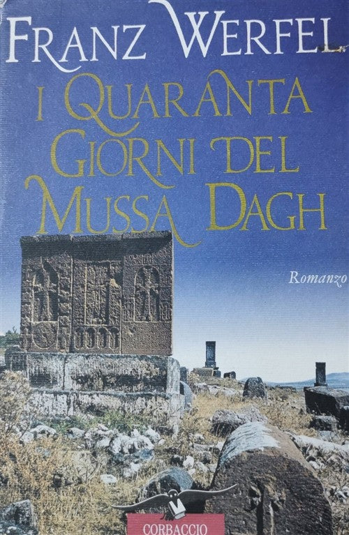 I Quaranta Giorni Del Mussa Dagh Franz Werfel Corbaccio 1997