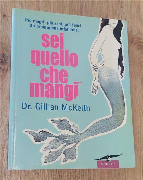Sei Quello Che Mangi Gillian Mckeith Corbaccio 2005