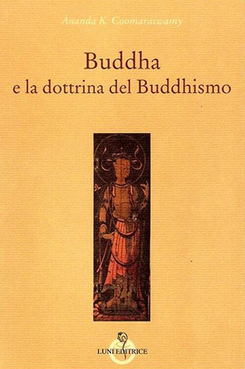 Buddha E La Dottrina Del Buddhismo