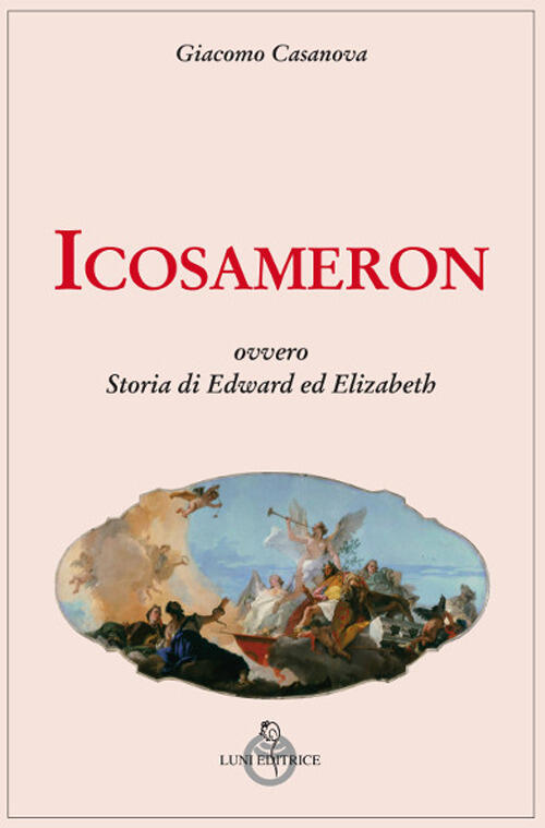 Icosameron Ovvero Storia Di Edward Ed Elizabeth