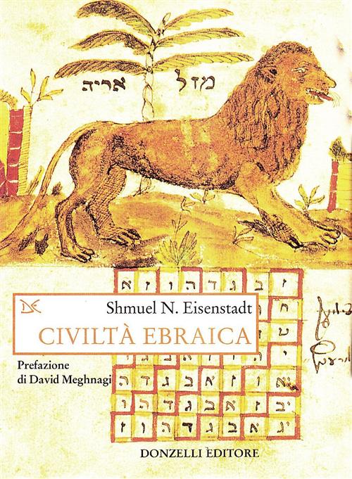 Civilta Ebraica. L'esperienza Storica Degli Ebrei In Una Prospettiva Comparati