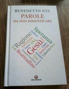 Parole Da Non Dimenticare Benedetto Xvi