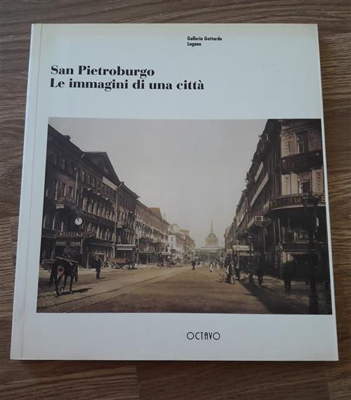 San Pietroburgo Le Immagini Di Una Città