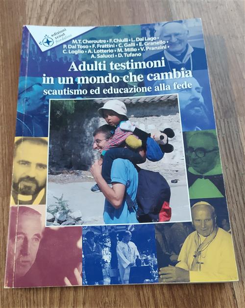 Adulti Testimoni In Un Mondo Che Cambia