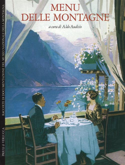Menu Delle Montagne Aldo Audisio Priuli & Verlucca 2018