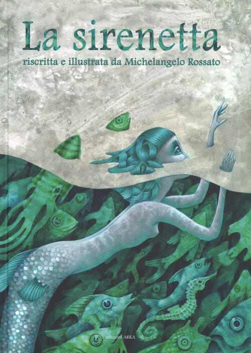 La Sirenetta Michelangelo Rossato Arka 2017