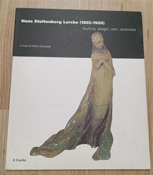 Hans Stoltenberg Lerche (1865-1920) Sculture, Disegni, Vetri, Ceramiche Mario