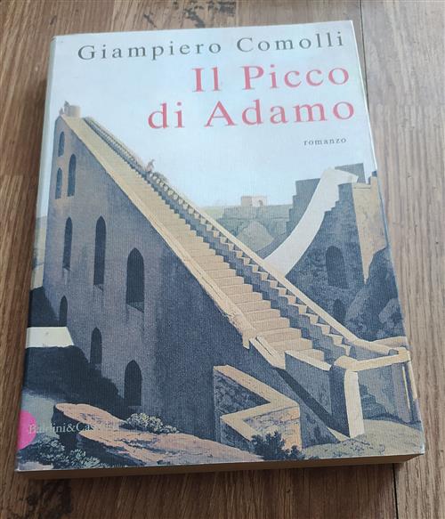 Il Picco Di Adamo Giampiero Comolli Dalai Editore 1999