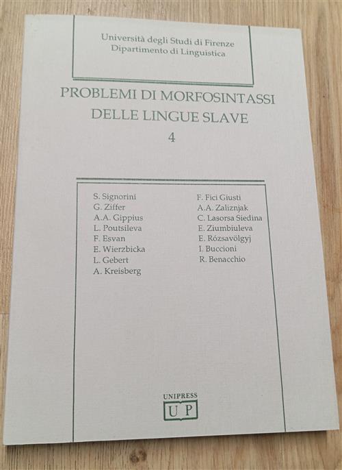 Problemi Di Morfosintassi Delle Lingue Slave. Vol. 4 Unipress 1994