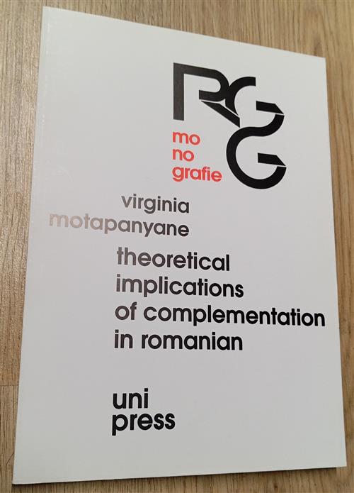 Theoretical Implications Of Complementation In Romanian Virginia Motapanyane U