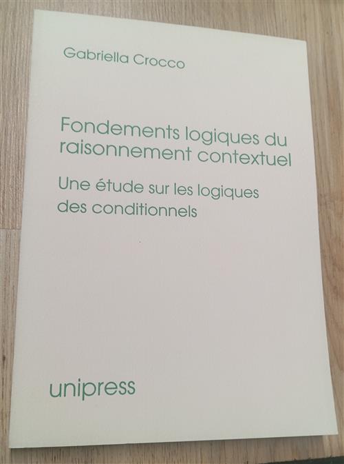 Fondements Logiques Du Raisonnement Contextuel. Une Etude Sur Les Logiques Des
